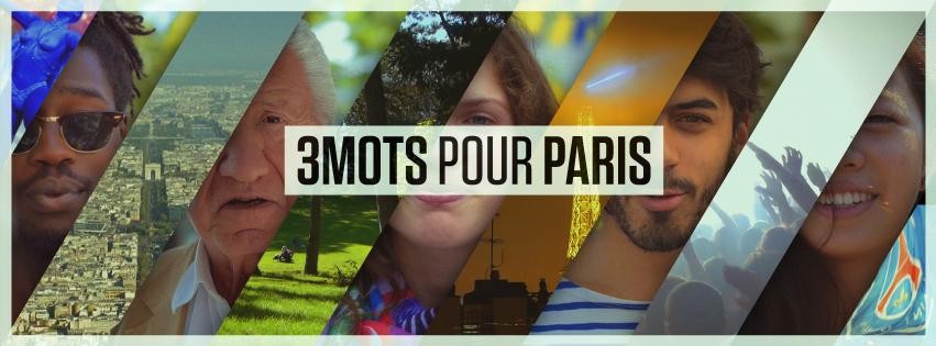 3 mots pour Paris / 3 words for Paris