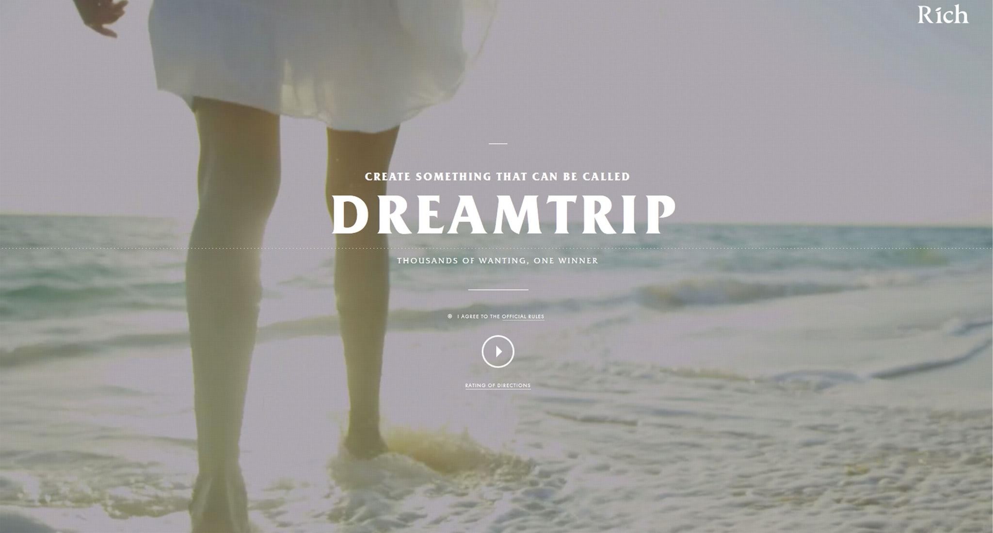 DREAMTRIP. THOUSANDS OF WANTING, ONE WINNER
