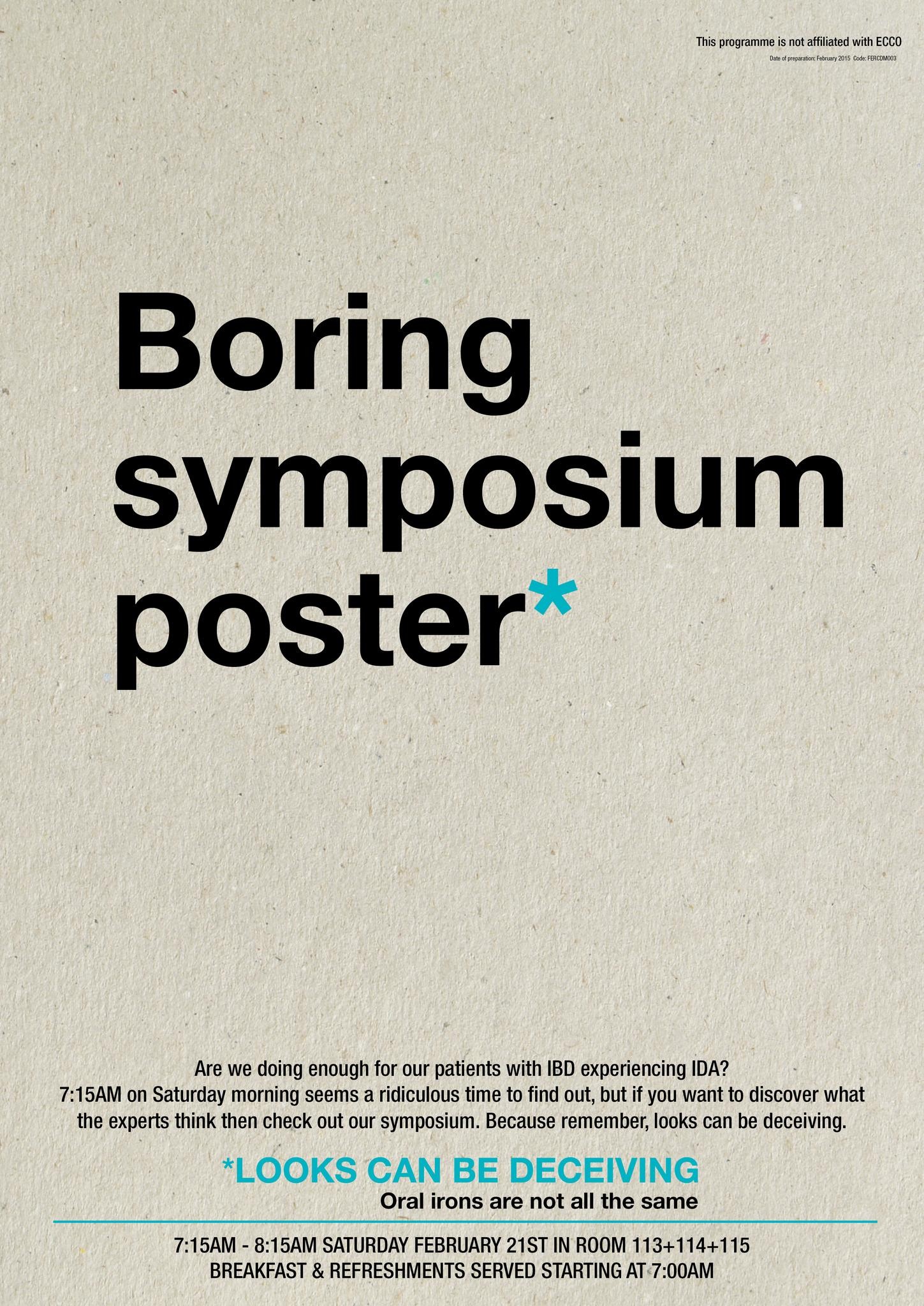 LOOKS CAN BE DECEIVING/BORING SYMPOSIUM