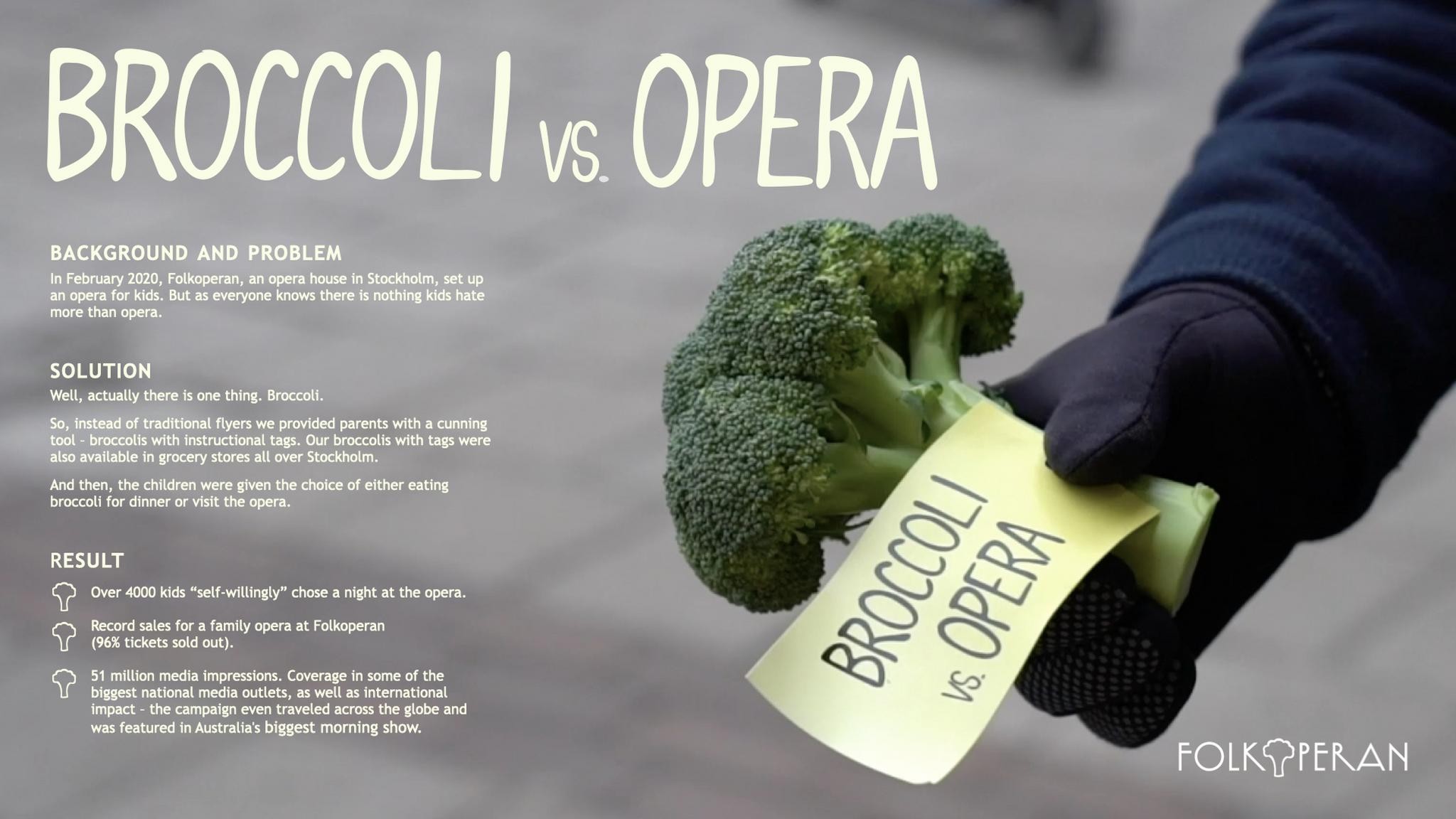 Broccoli vs. Opera