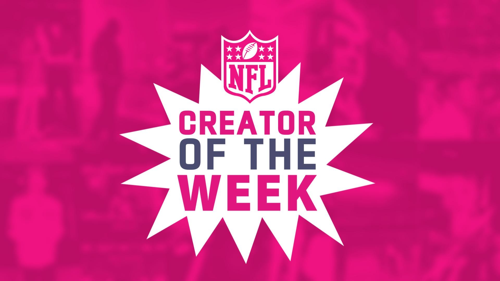 NFL CREATOR OF THE WEEK