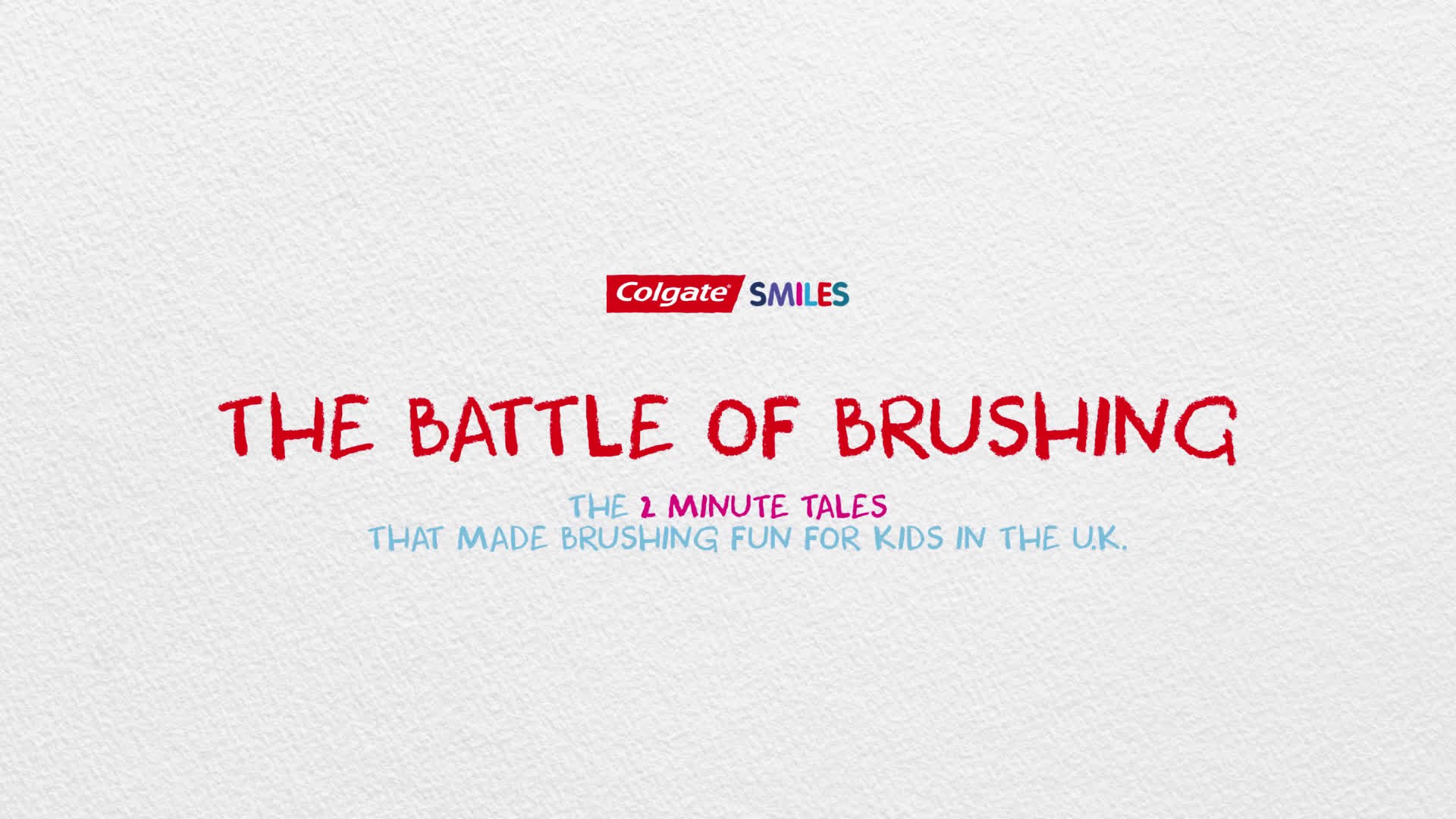 COLGATE SMILES "TWO MINUTE TALES"