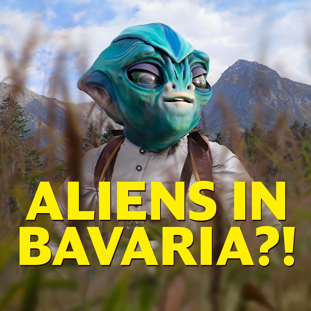 ALIENS IN BAVARIA