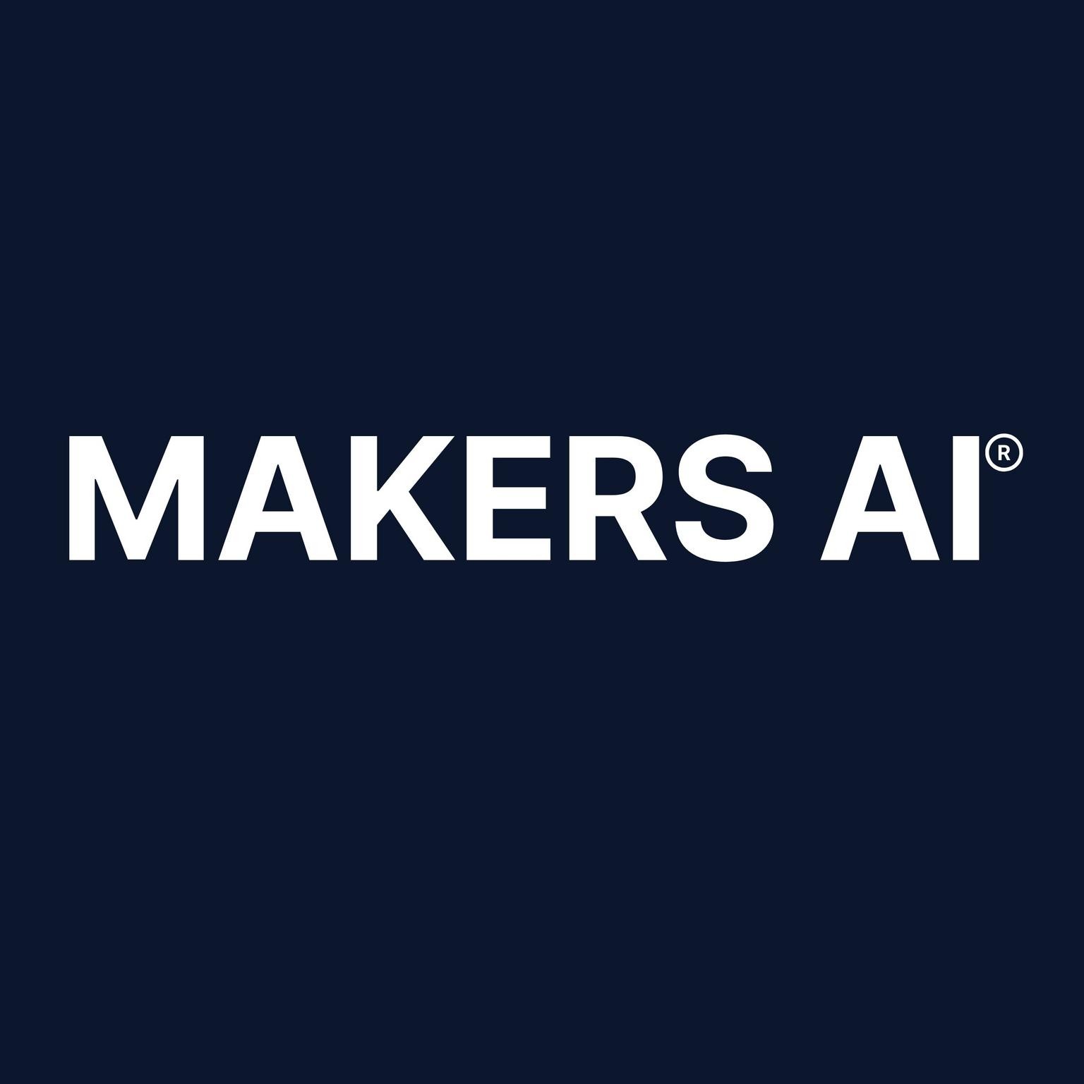 MAKERS AI
