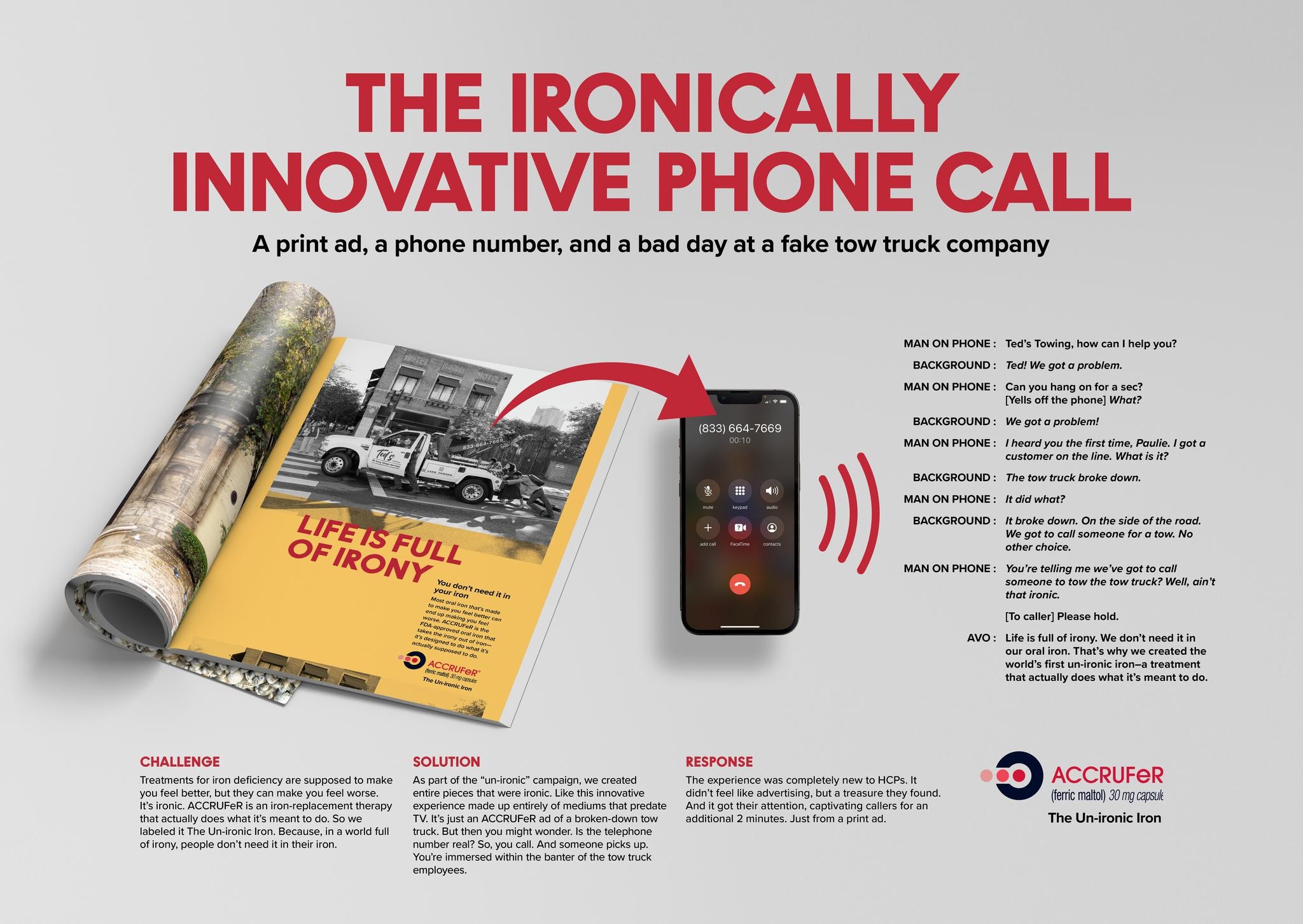 The Un-Ironic Iron: The Ironically Innovative Phone Call