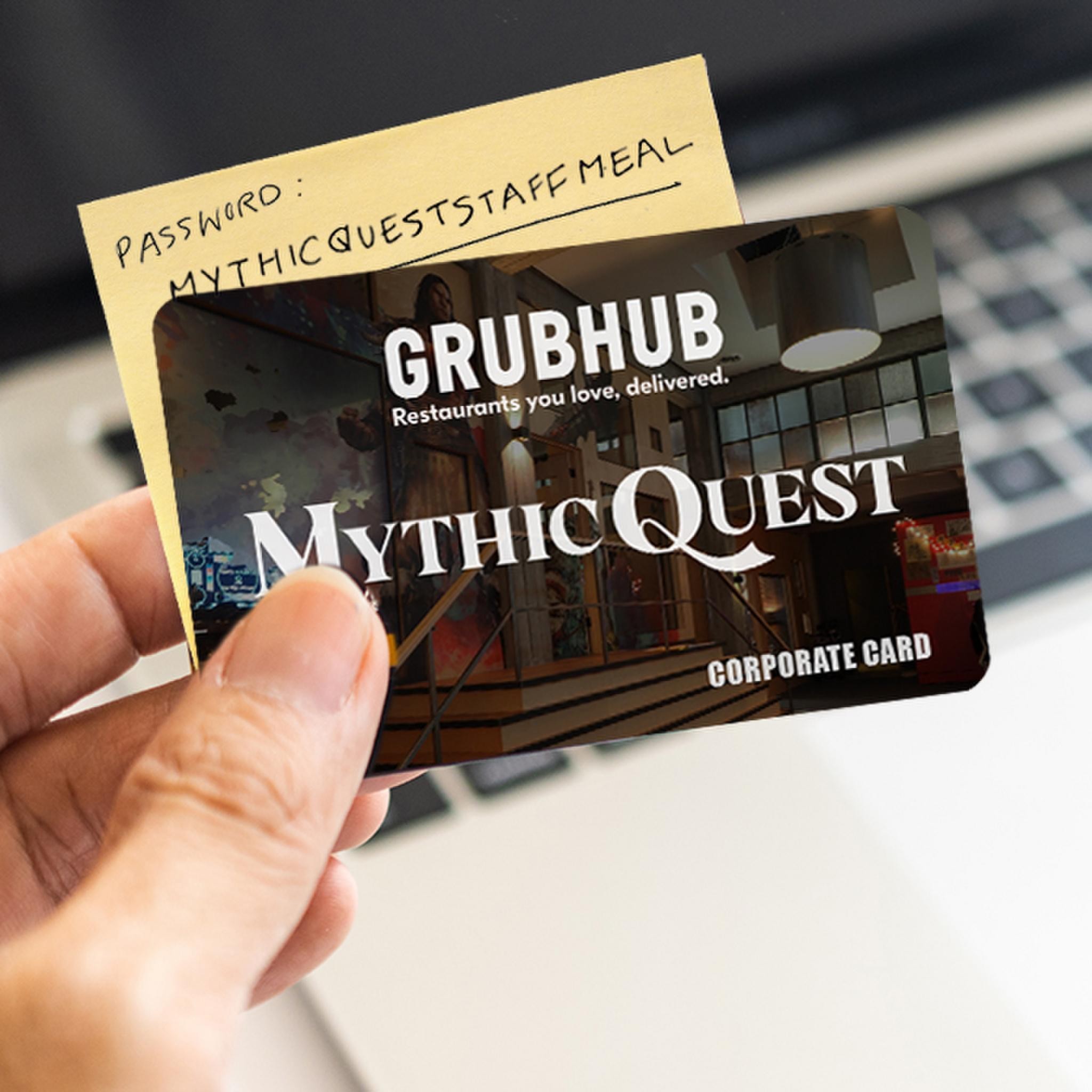 MYTHIC QUEST: CORPORATE GRUBHUB CARD LEAK