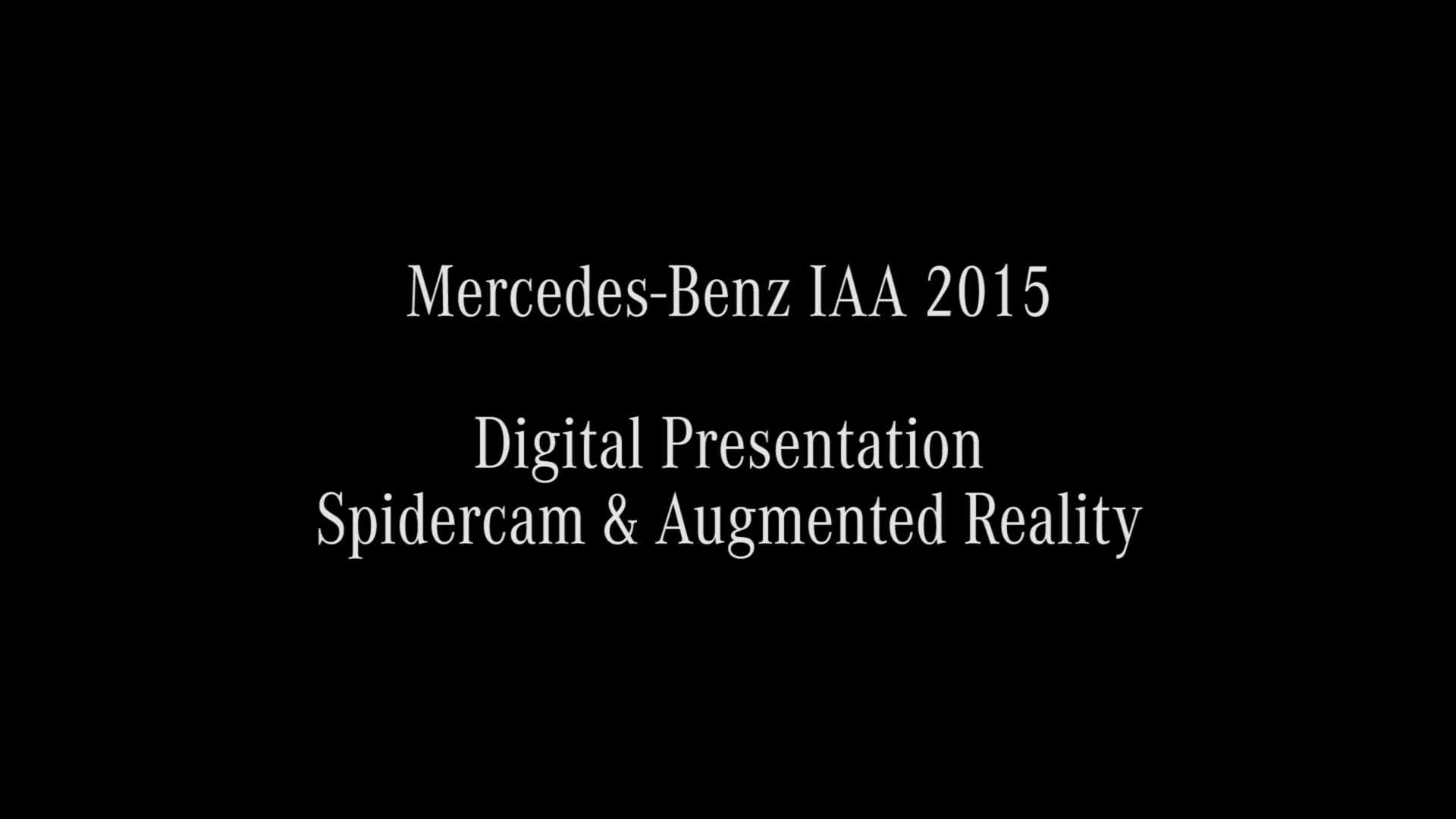 MERCEDES-BENZ IAA 2015 –  Mercedes Live! Digital presentation with spidercam/AR