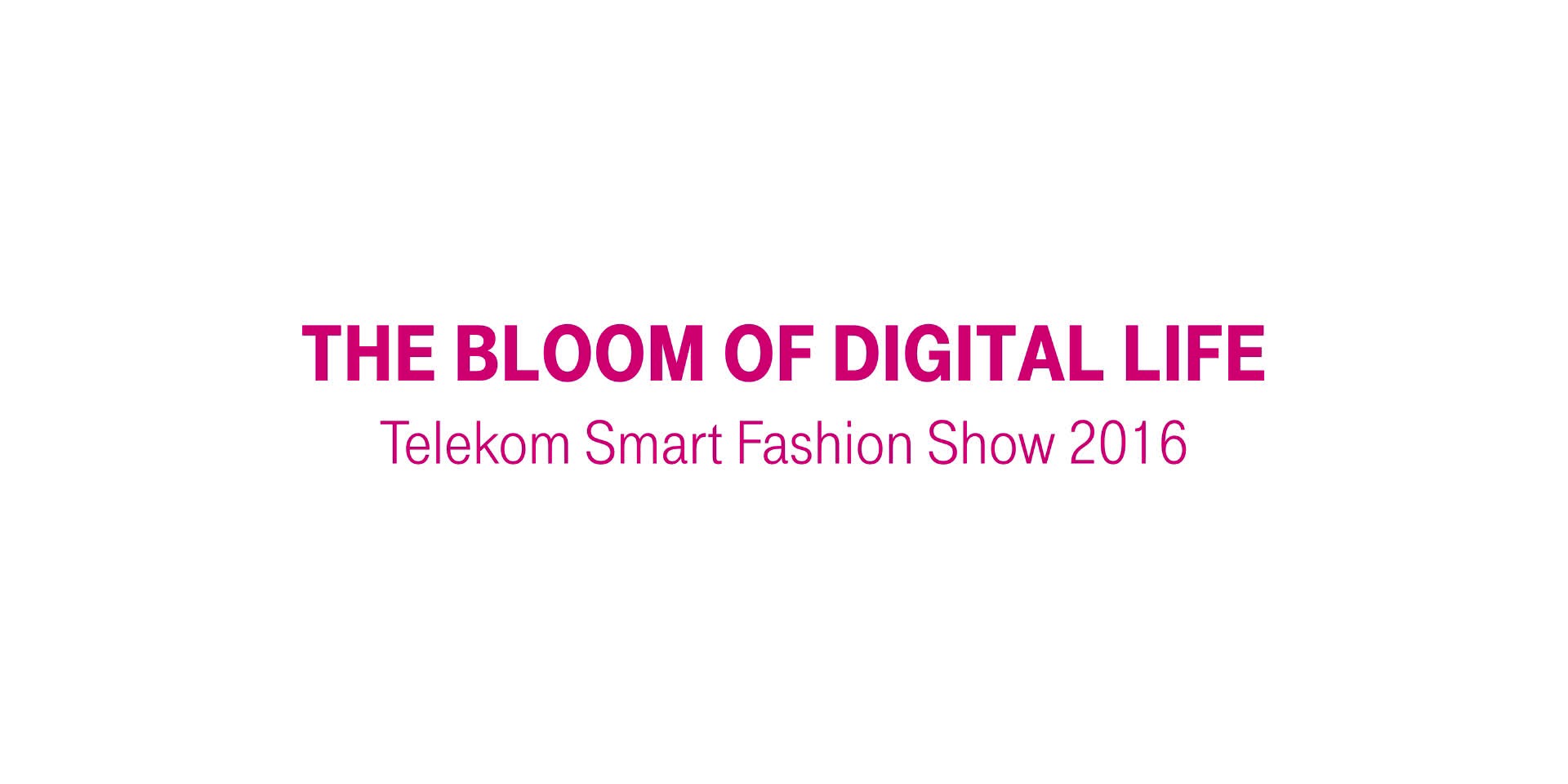 Telekom Smart Fashion Show