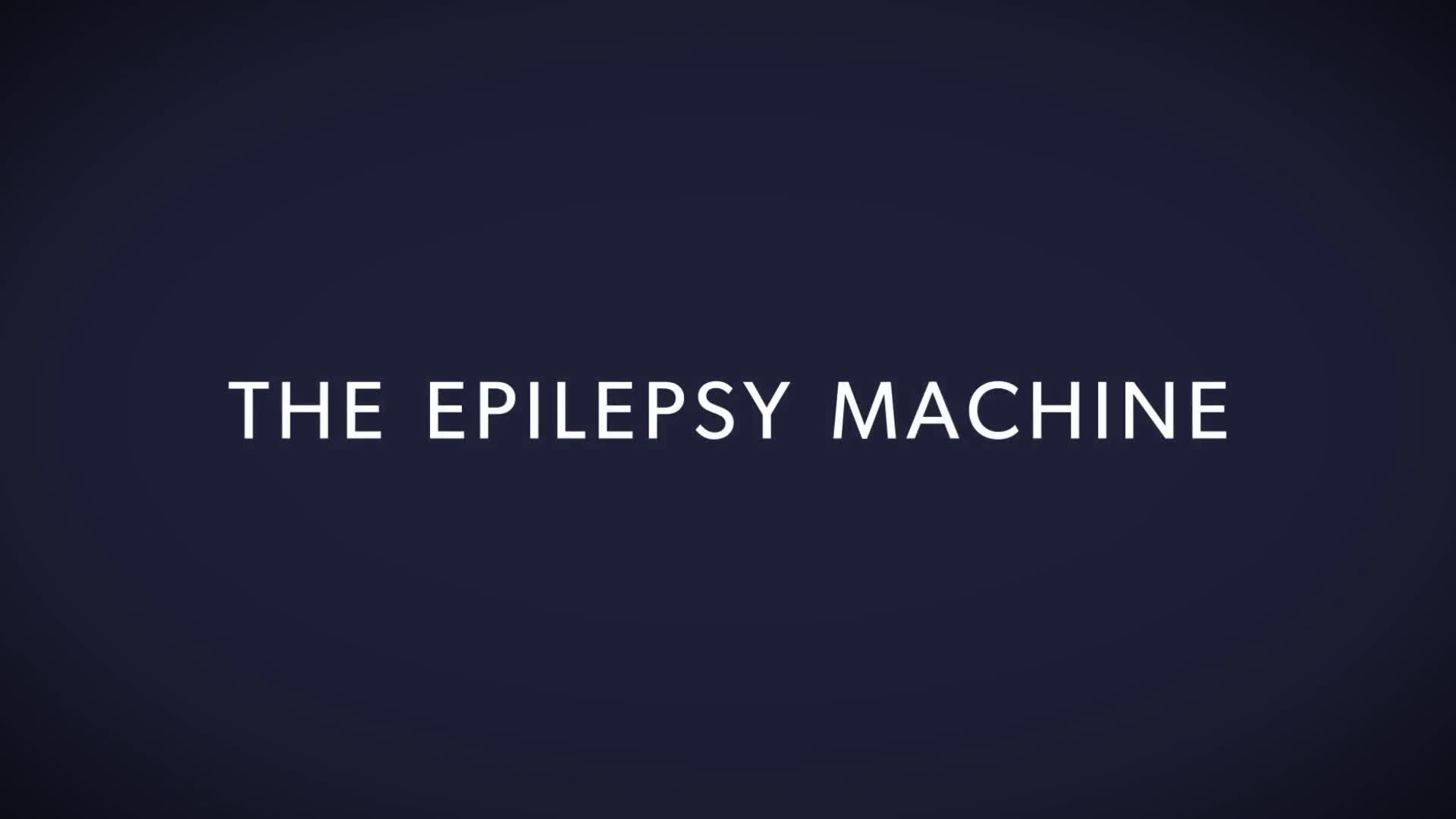 UCB "THE EPILESPSY MACHINE"