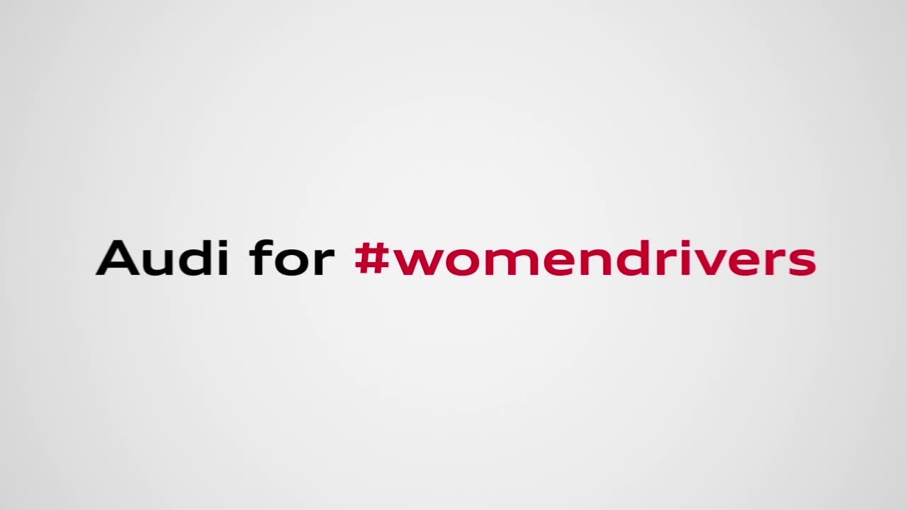 Audi #WomenDrivers