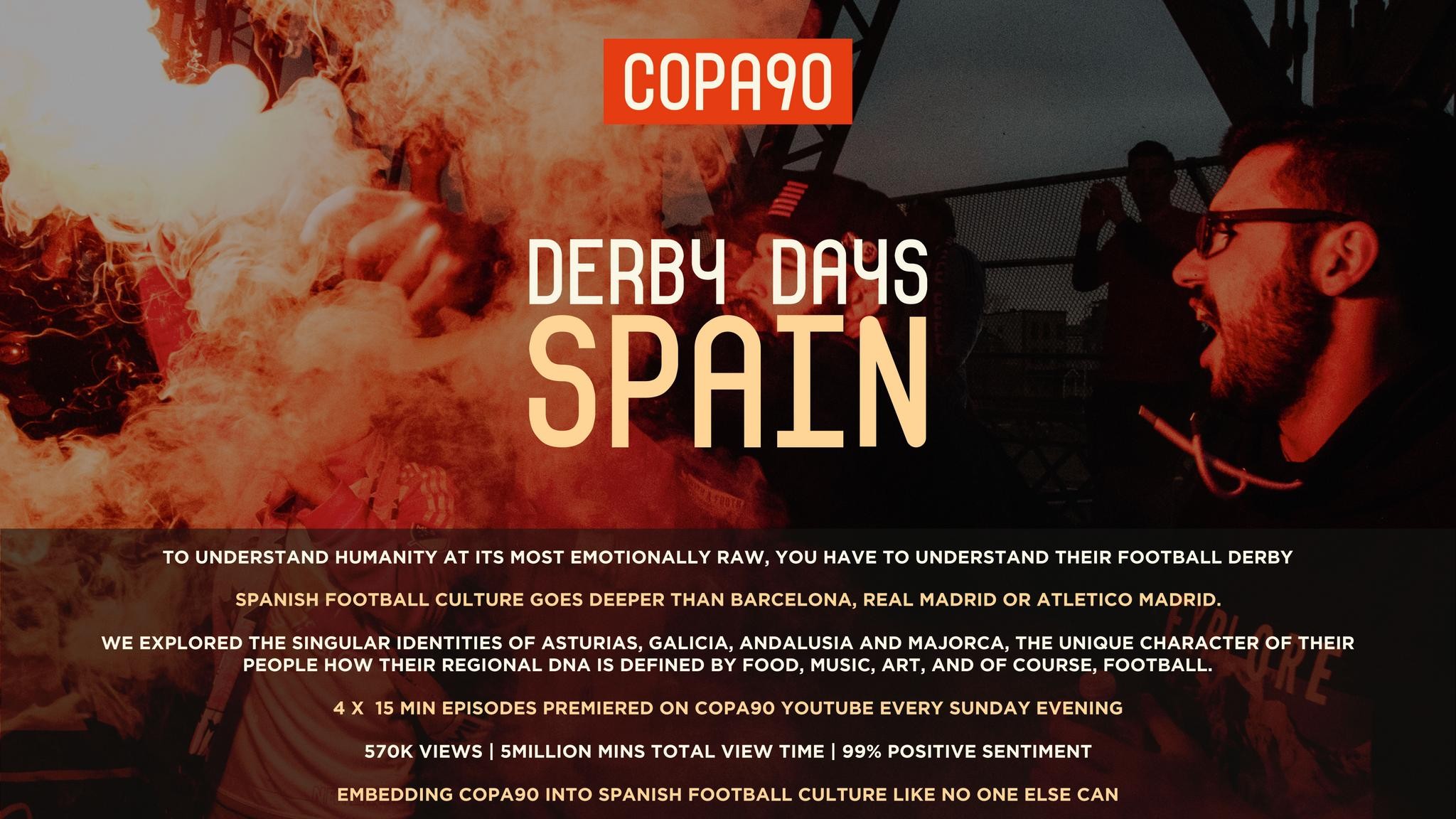 DERBY DAYS: SPANISH FOOTBALL AS YOU'VE NEVER SEEN IT BEFORE