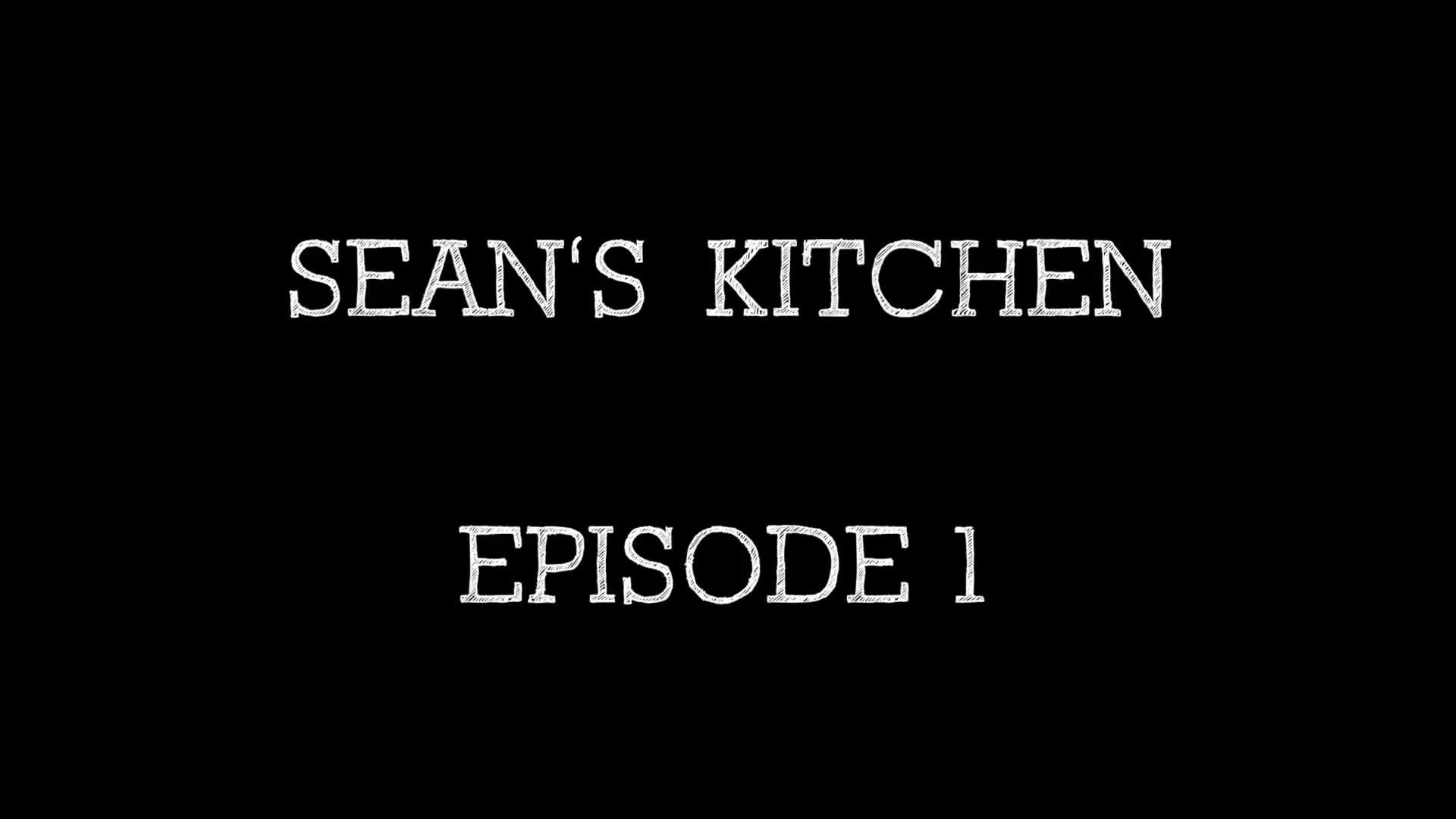 Sean's Kitchen Series 1
