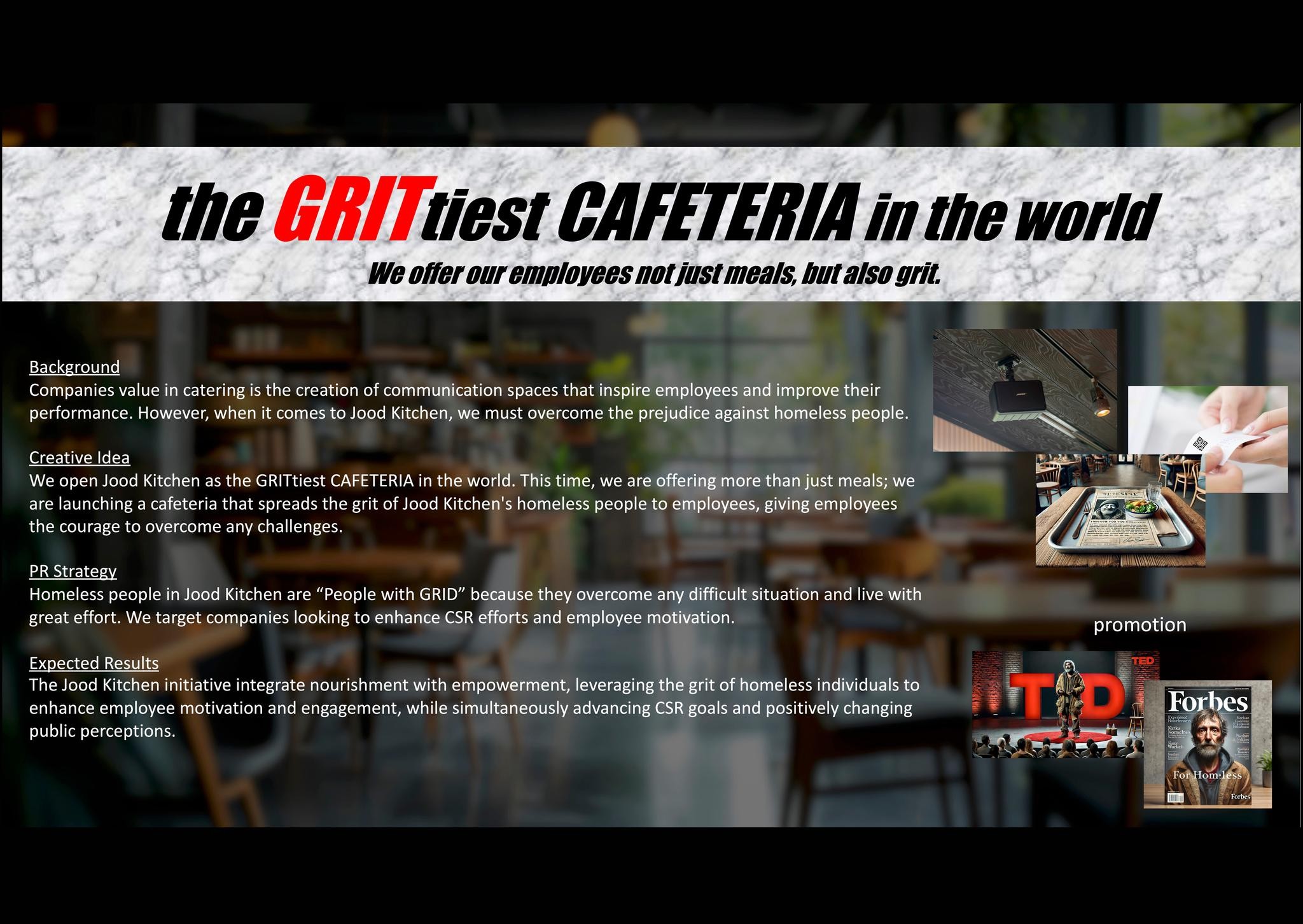 the GRITtiest CAFETERIA in the world