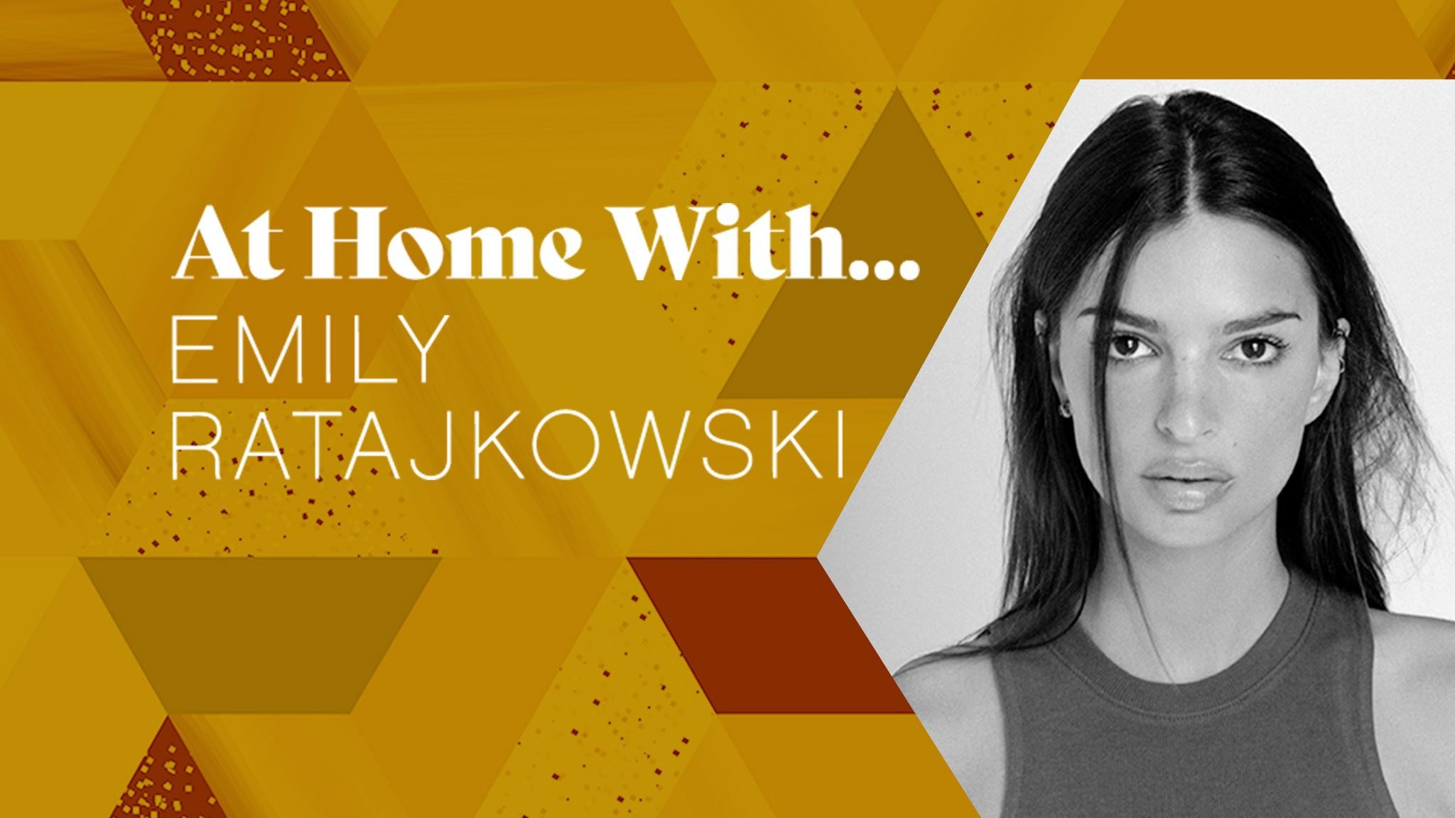 At Home With... Emily Ratajkowski | Talks | THE WORK