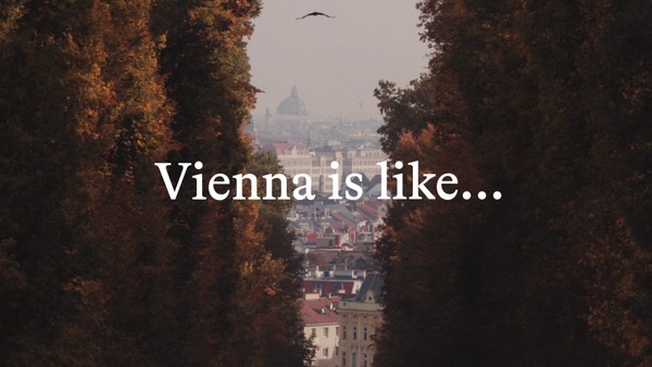 Vienna is like...